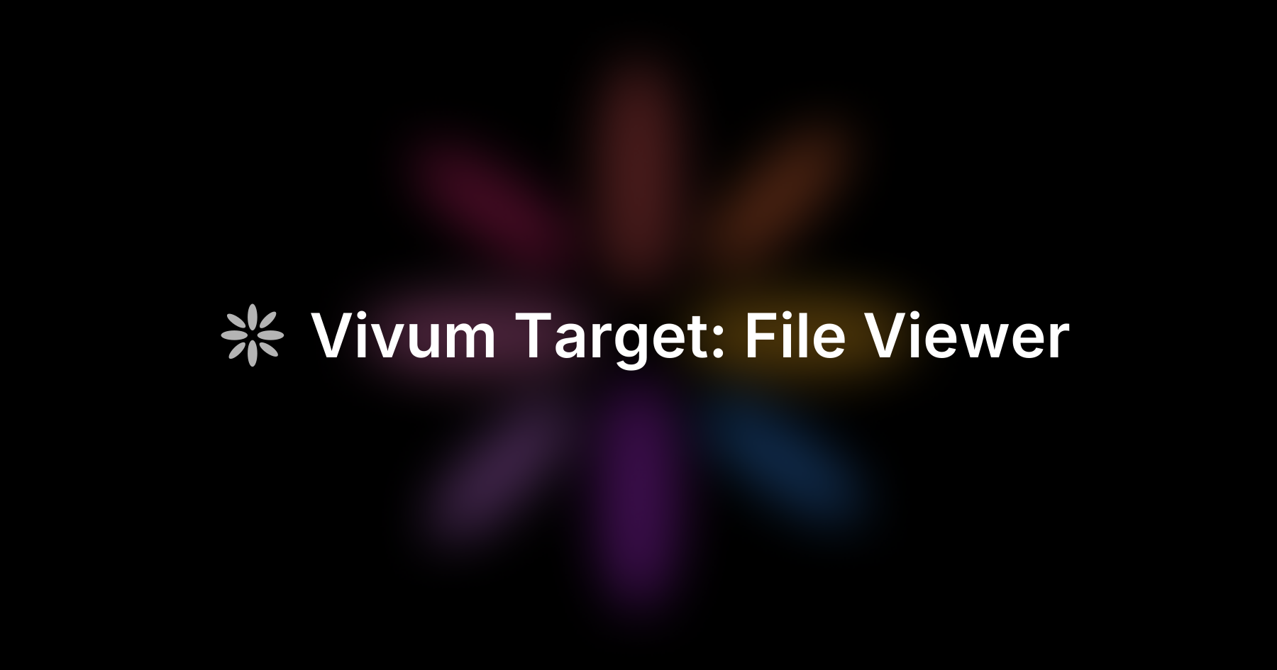 Vivum Target: File Viewer · Vivum Docs